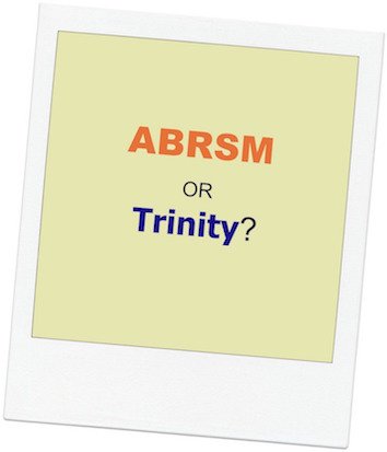 ABRSM or Trinity?